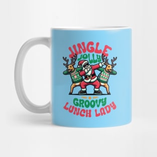 Lunch Lady - Holly Jingle Jolly Groovy Santa and Reindeers in Ugly Sweater Dabbing Dancing. Personalized Christmas Mug